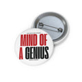 "Mind of a Genius" Pin Button