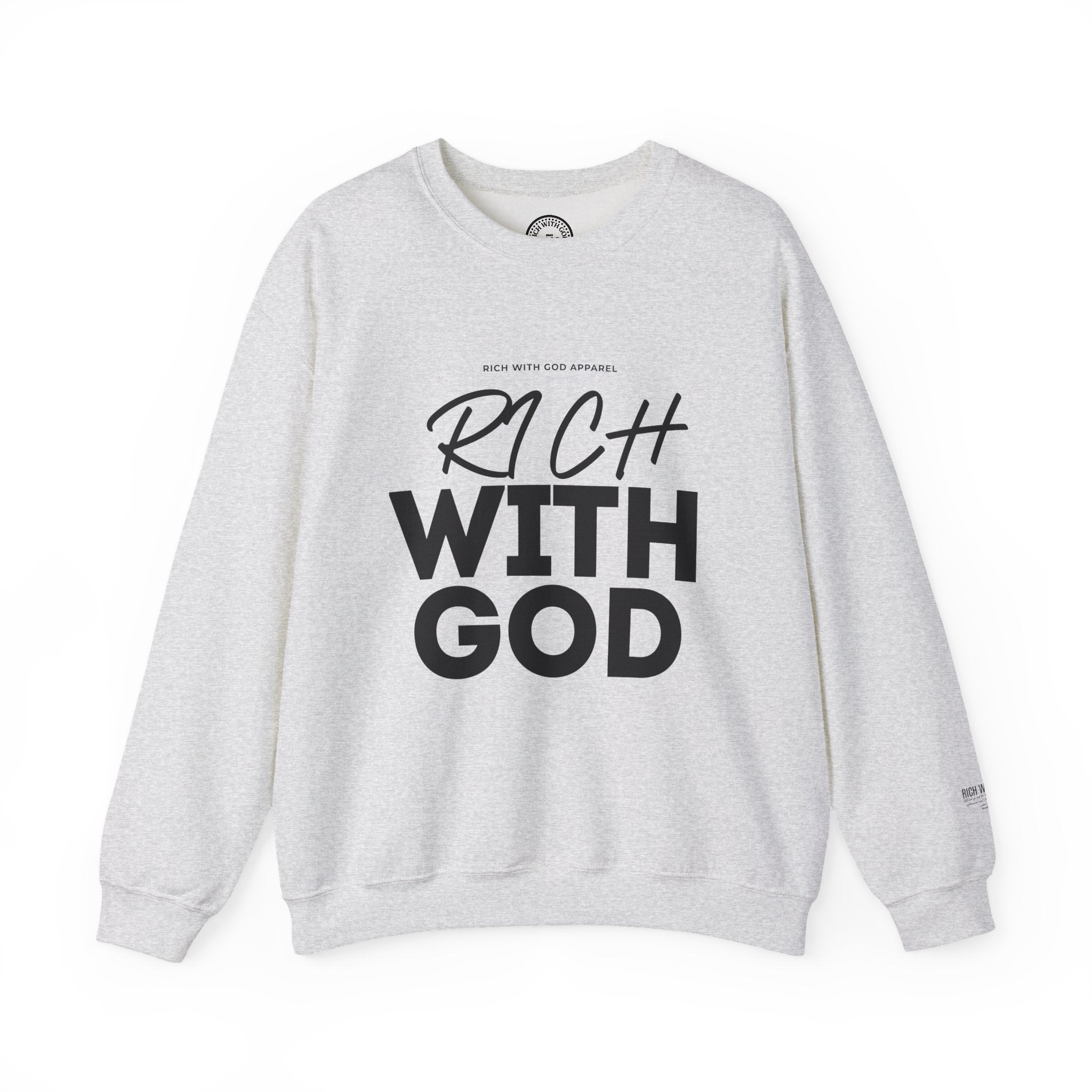 Rich With God Crewneck