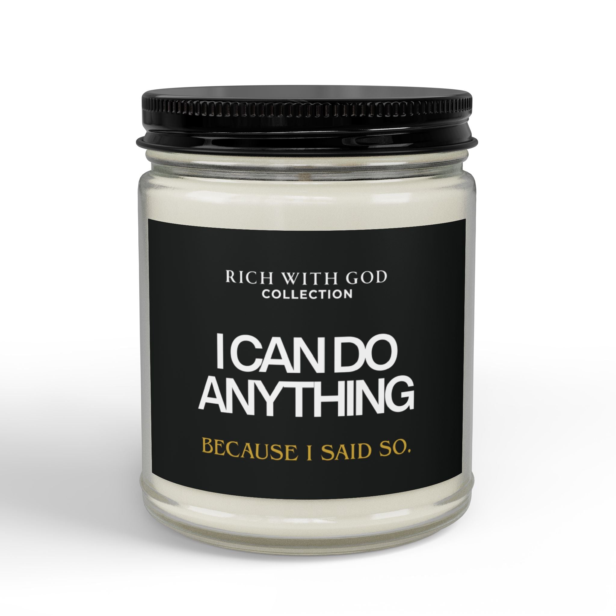 I Can Do Anything Scented Soy Candles with Black Lid, (4 and 9oz)