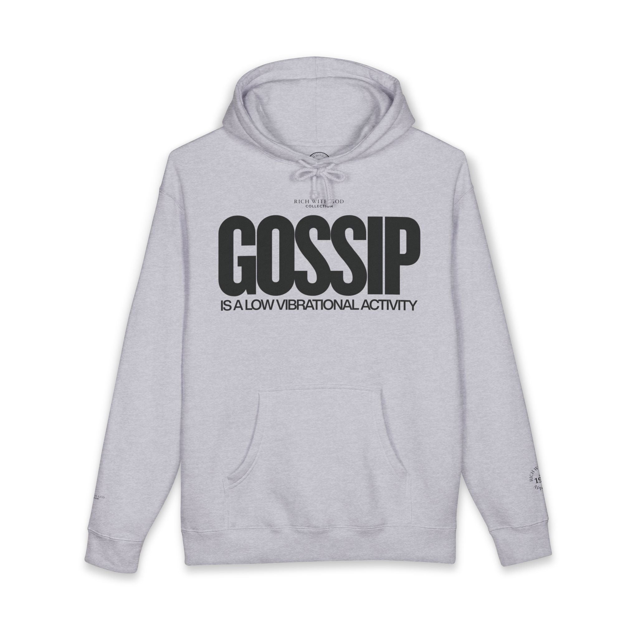 Gossip is a Low Vibrational Activity Hoodie
