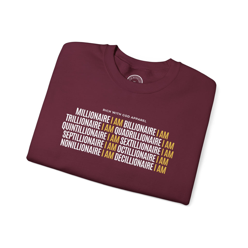 Millionaire I Am Billionaire I Am Crewneck Sweatshirt