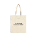 I Don't Fit In Beige Cotton Canvas Tote Bag