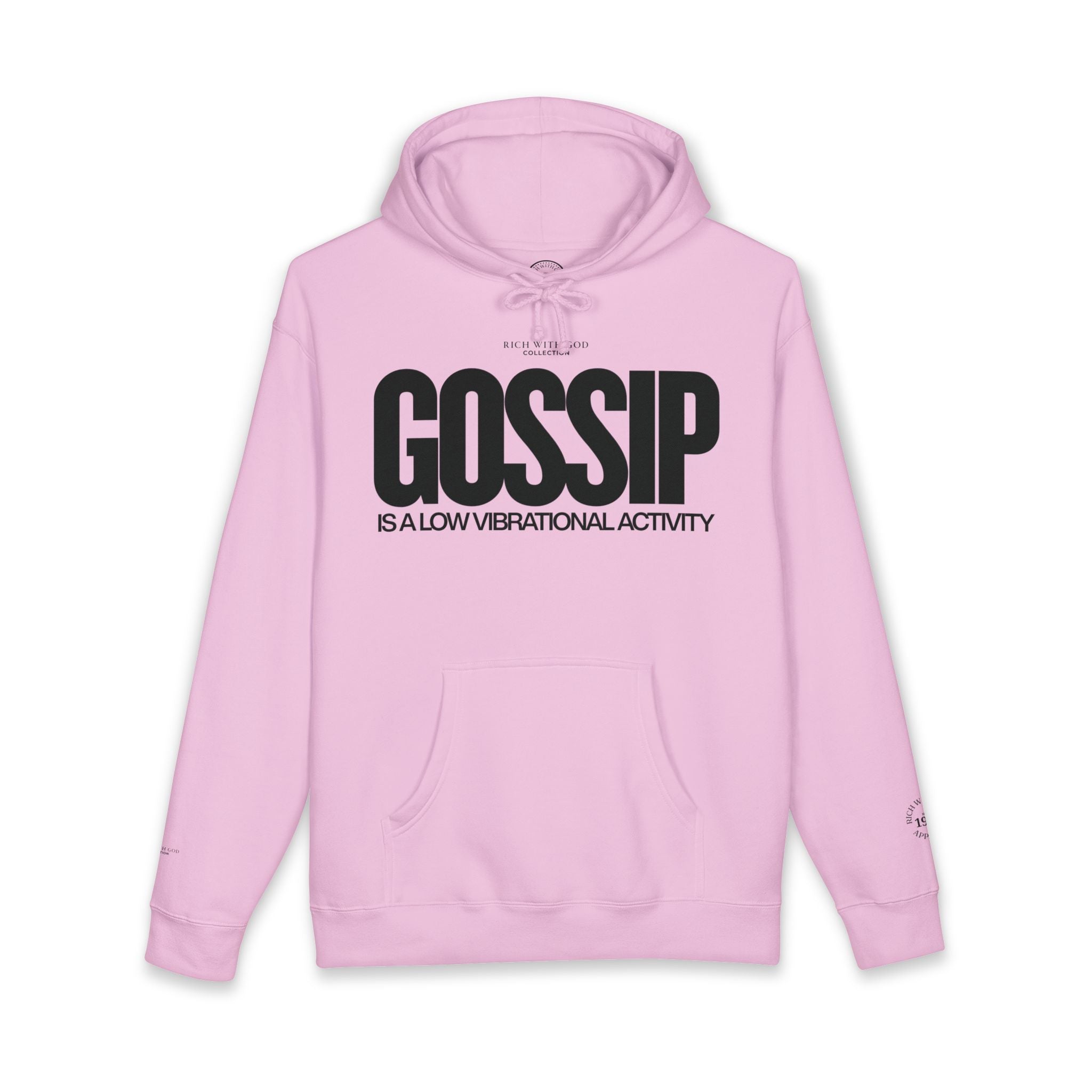 Gossip is a Low Vibrational Activity Hoodie