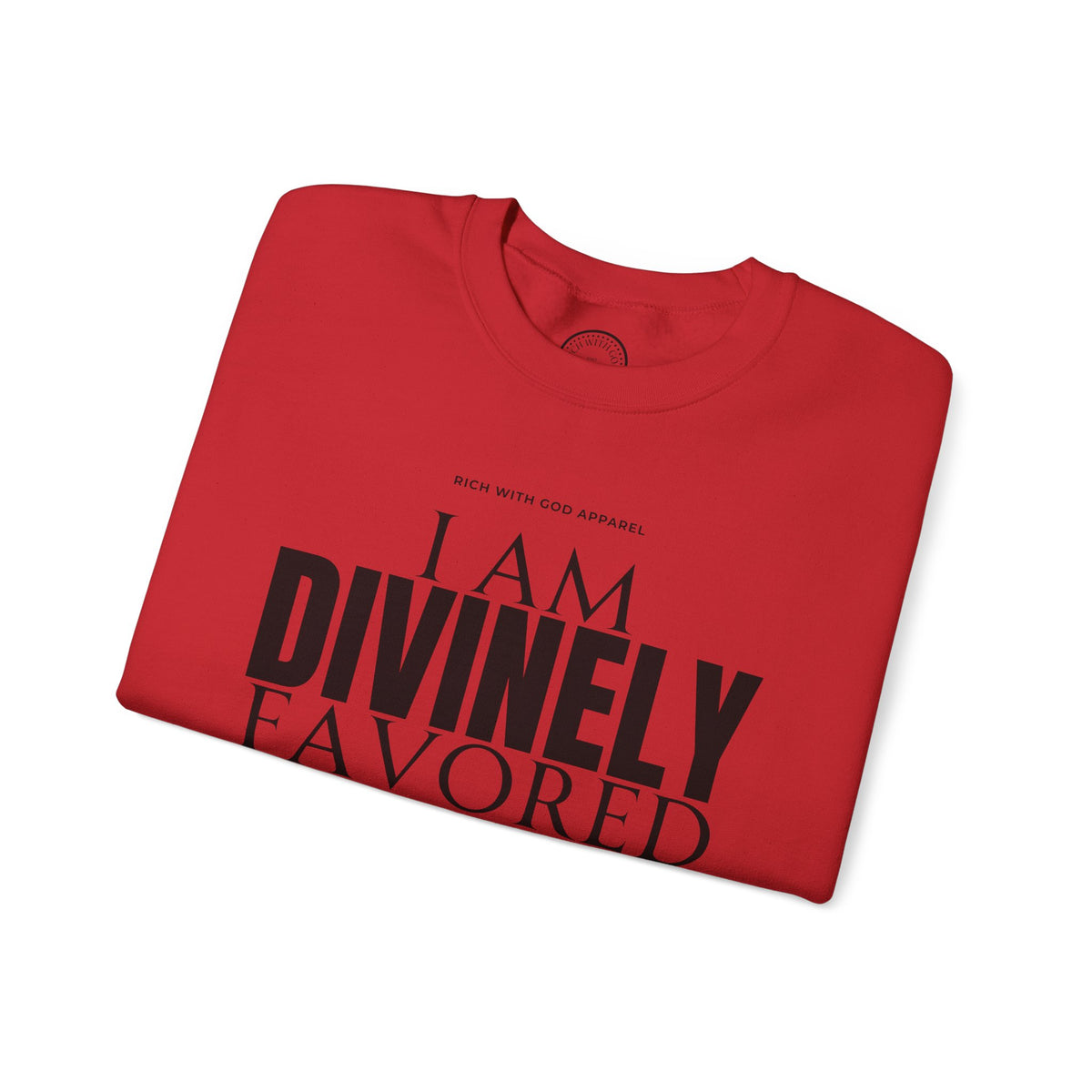 I Am Divinely Favored Crewneck Sweatshirt