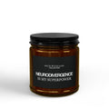 Neurodivergence is My Superpower Scented Soy Candles with Black Lid, (4 and 9oz)
