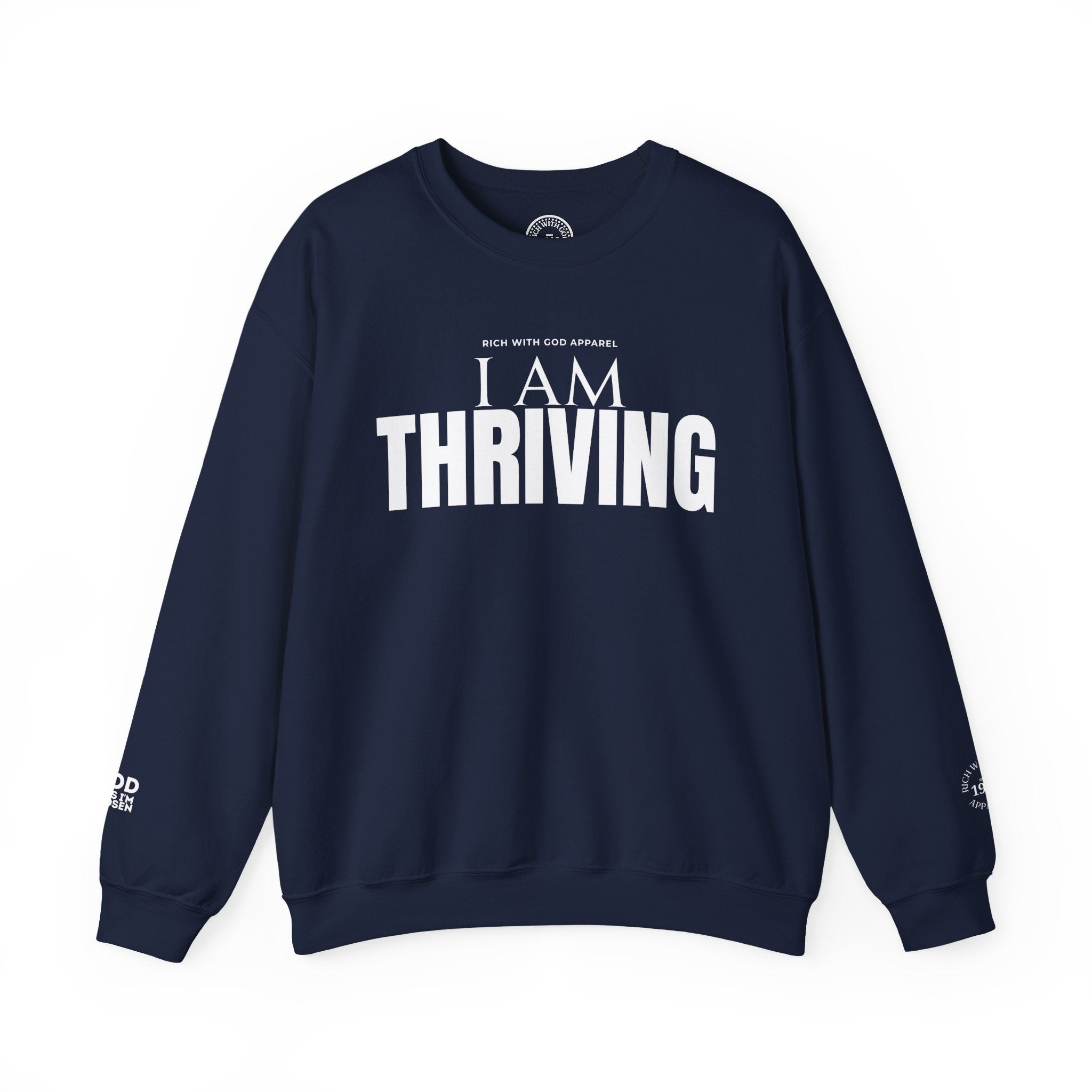 I Am Thriving Crewneck Sweatshirt