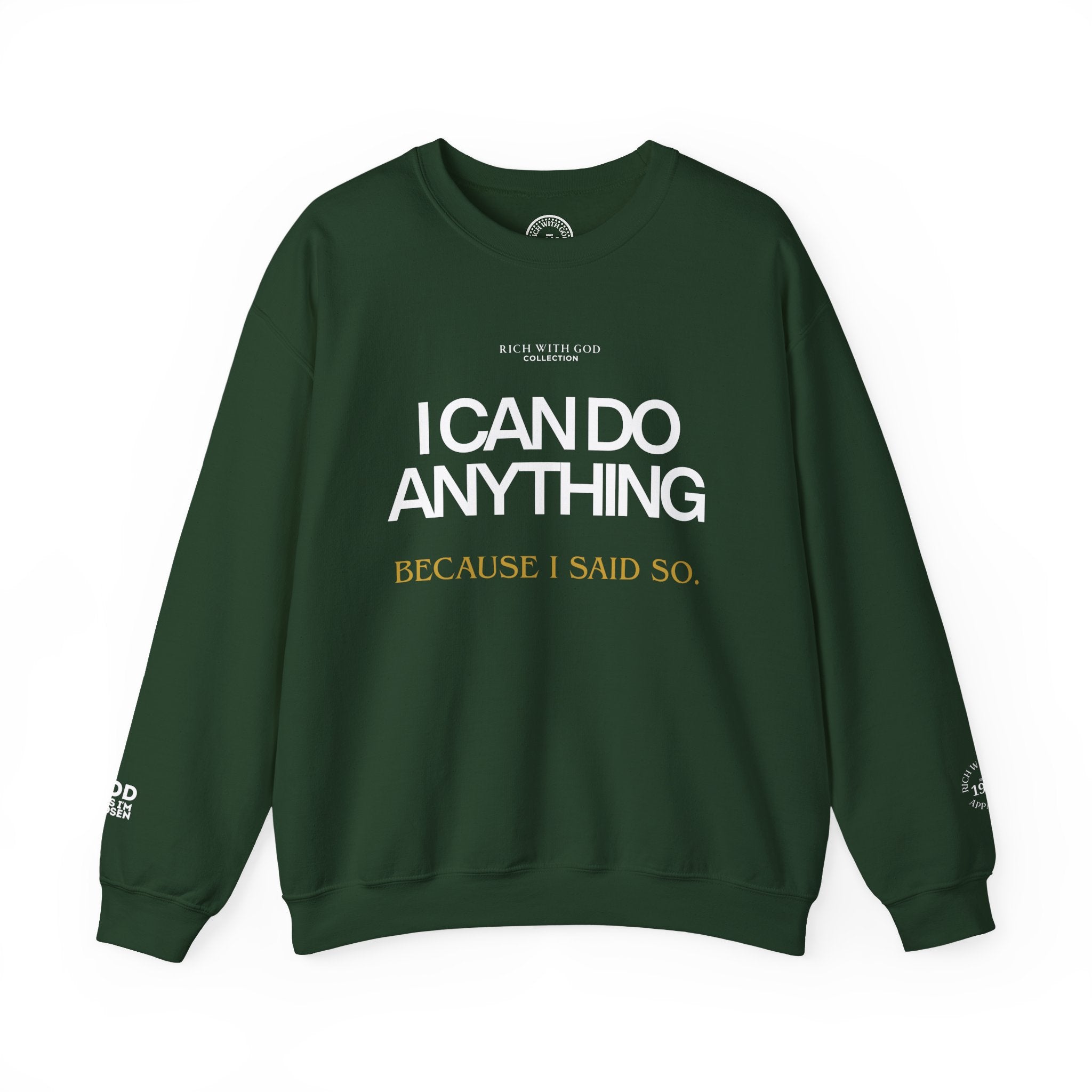 I Can Do Anything Crewneck Sweatshirt
