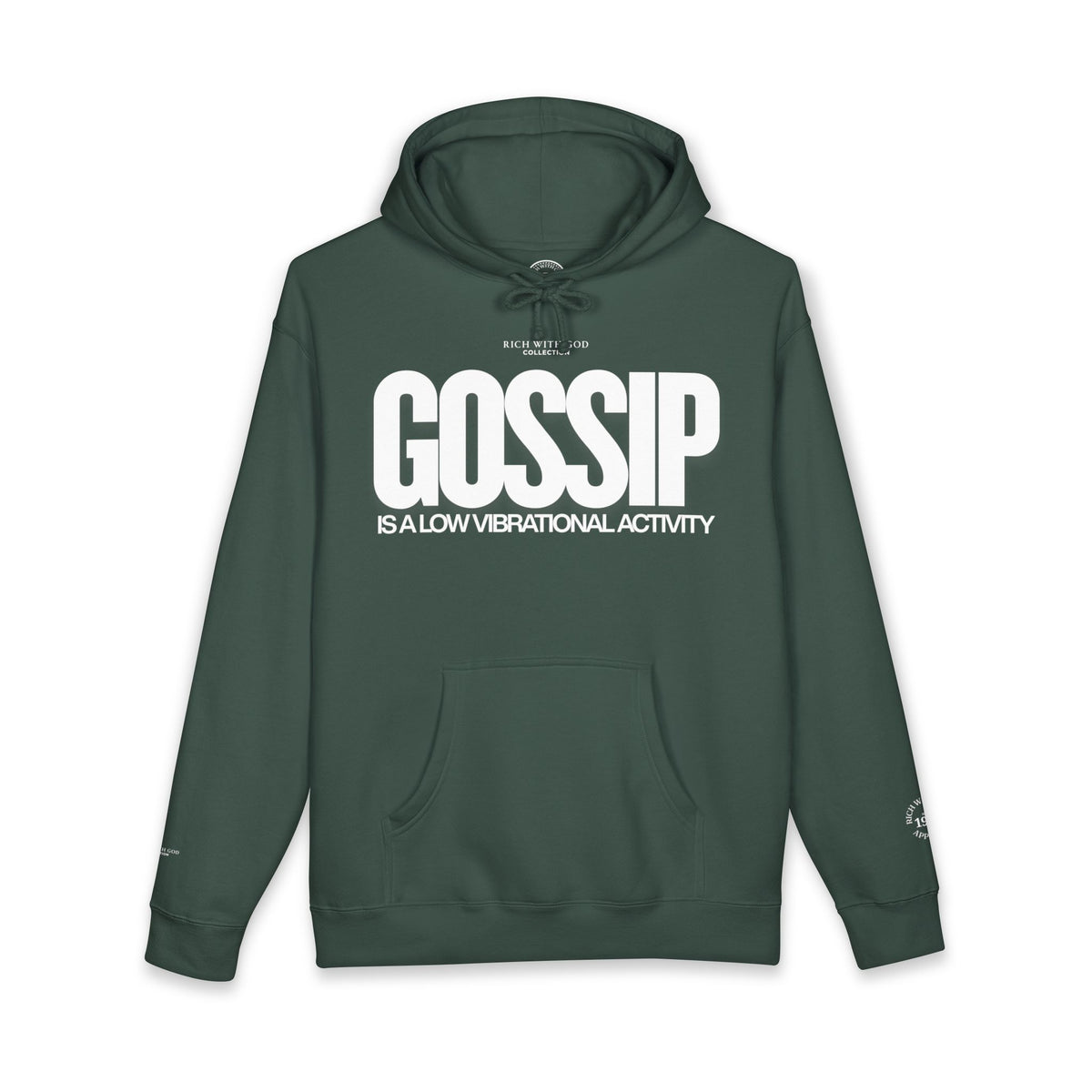 Gossip is a Low Vibrational Activity Hoodie
