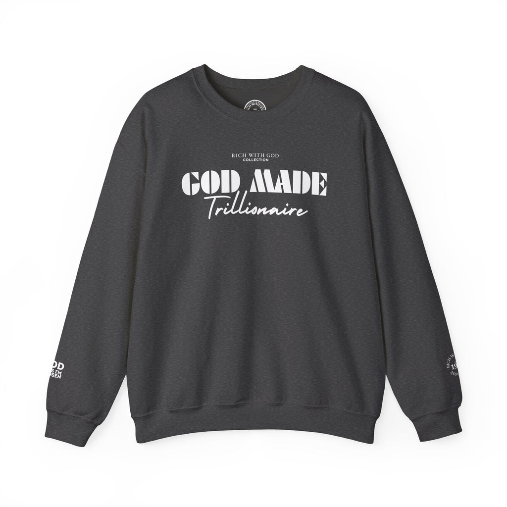 God Made Trillionaire Crewneck Sweatshirt
