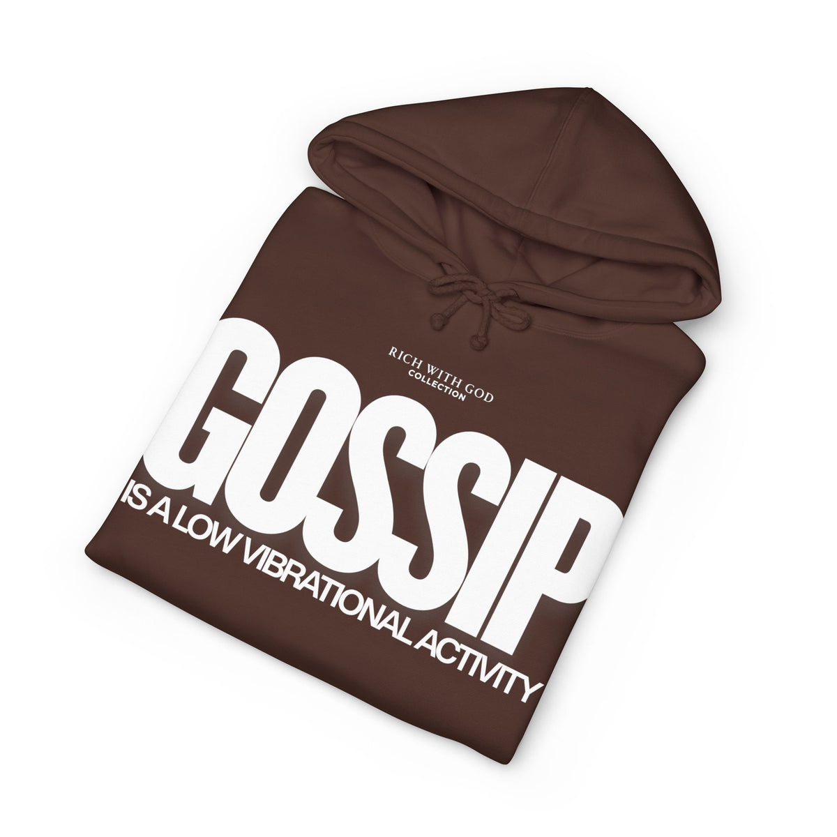 Gossip is a Low Vibrational Activity Hoodie