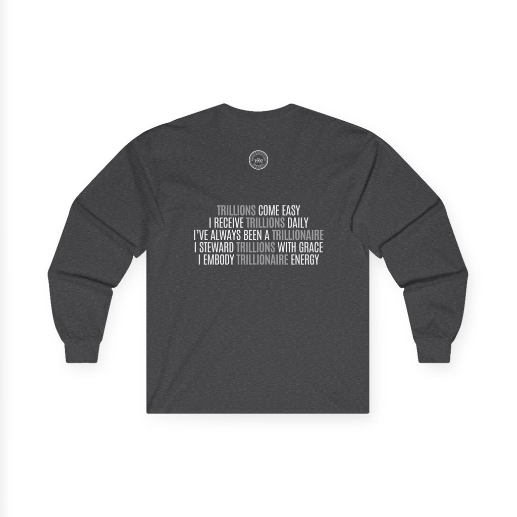 God Made Trillionaire Long Sleeve Tee