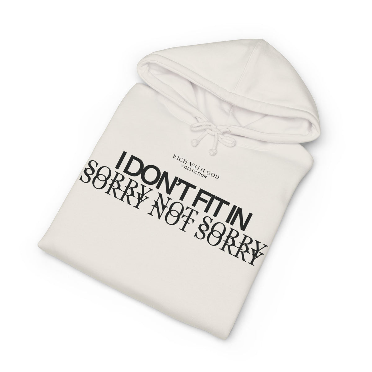 I Don't Fit In Hoodie