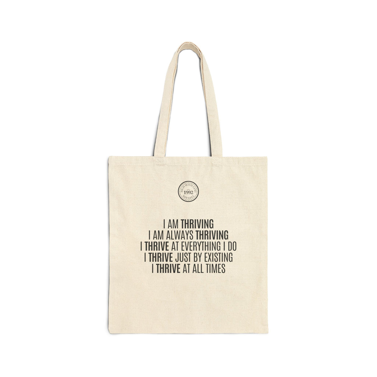 I Am Thriving Beige Cotton Canvas Tote Bag