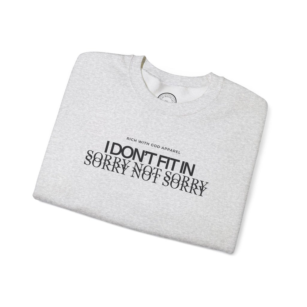 I Don't Fit In Crewneck Sweatshirt