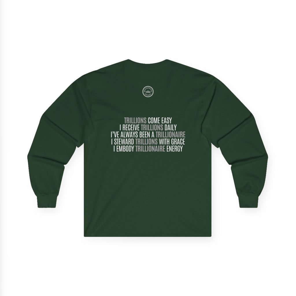 God Made Trillionaire Long Sleeve Tee