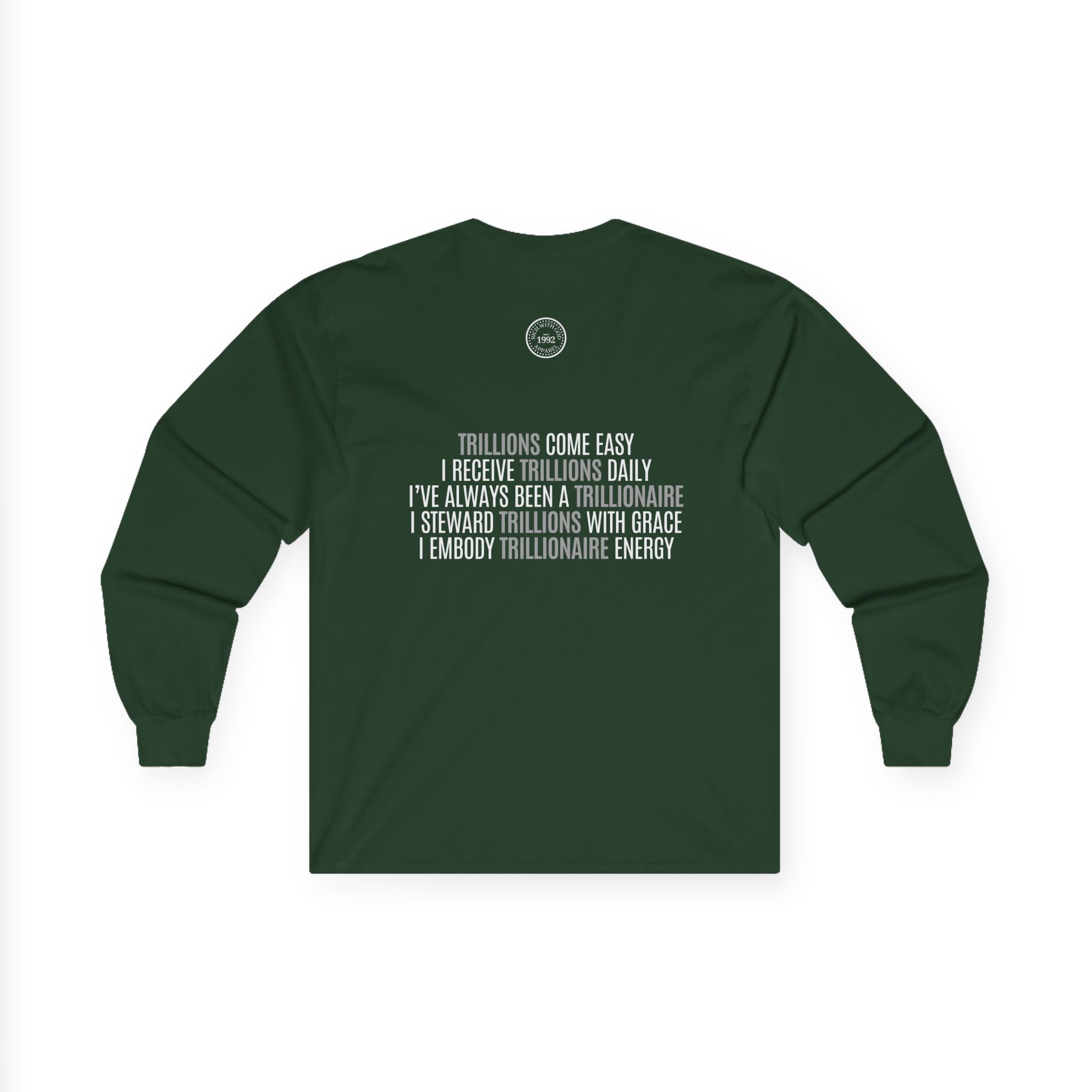 God Made Trillionaire Long Sleeve Tee