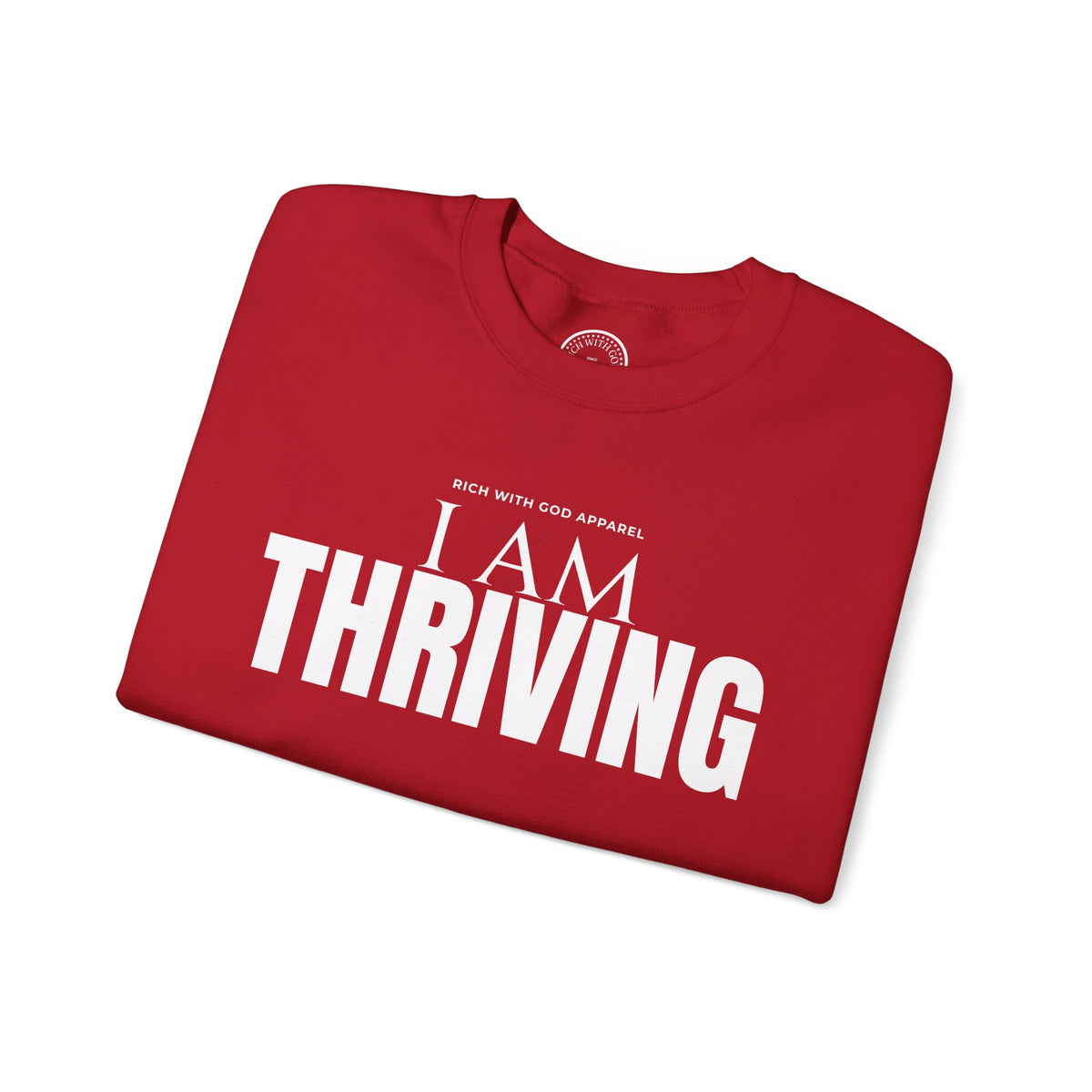 I Am Thriving Crewneck Sweatshirt