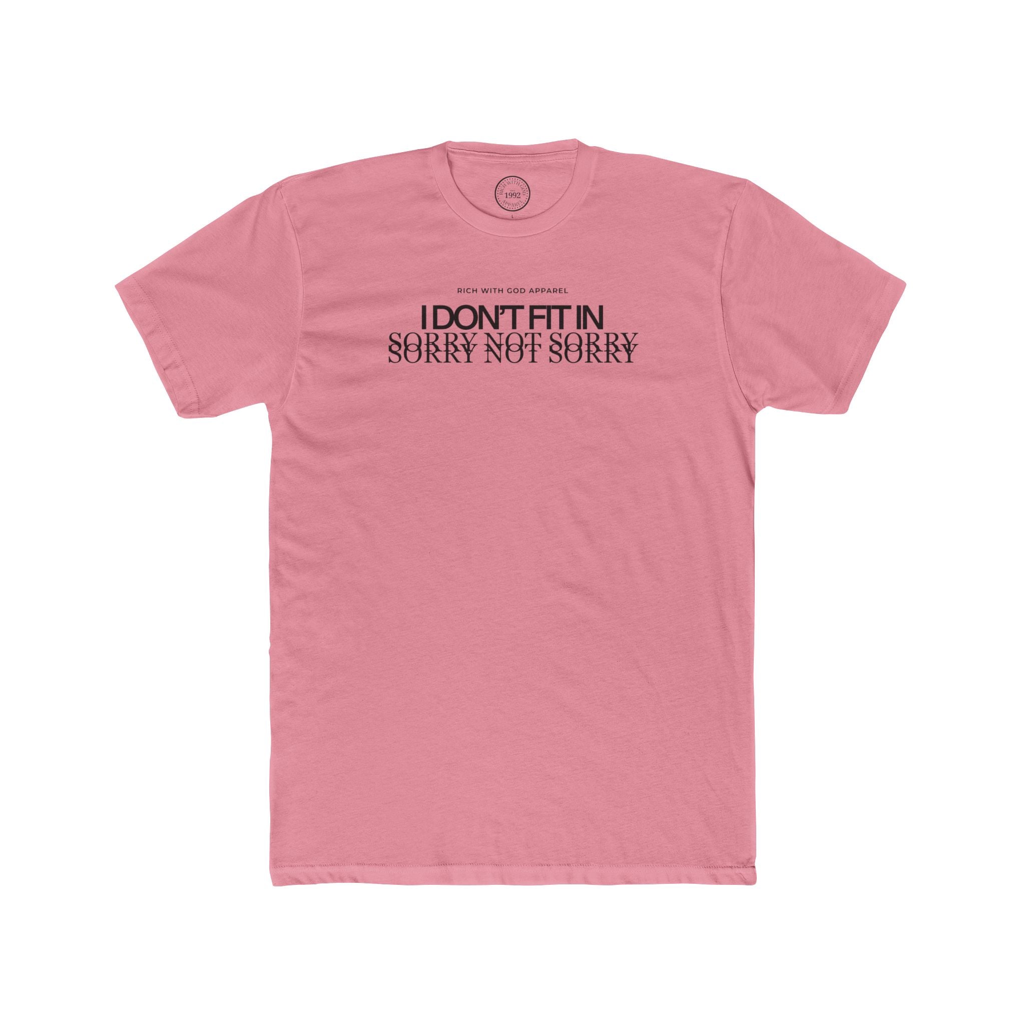 I Don't Fit In Crew Tee