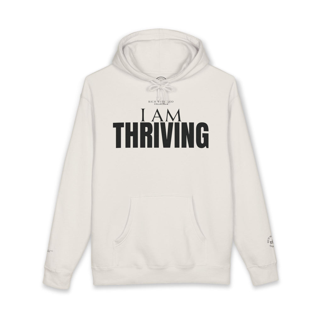 I Am Thriving Hoodie