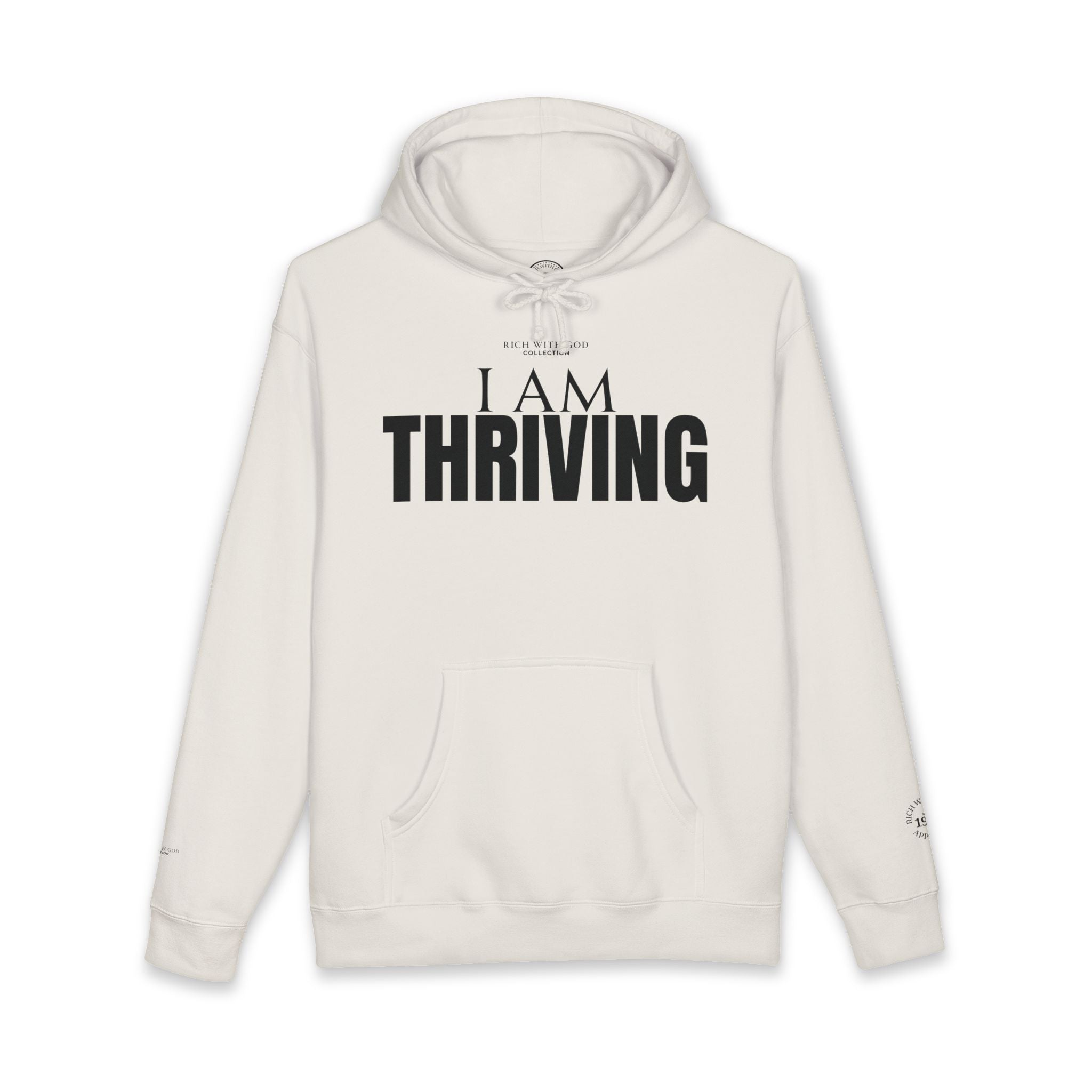 I Am Thriving Hoodie