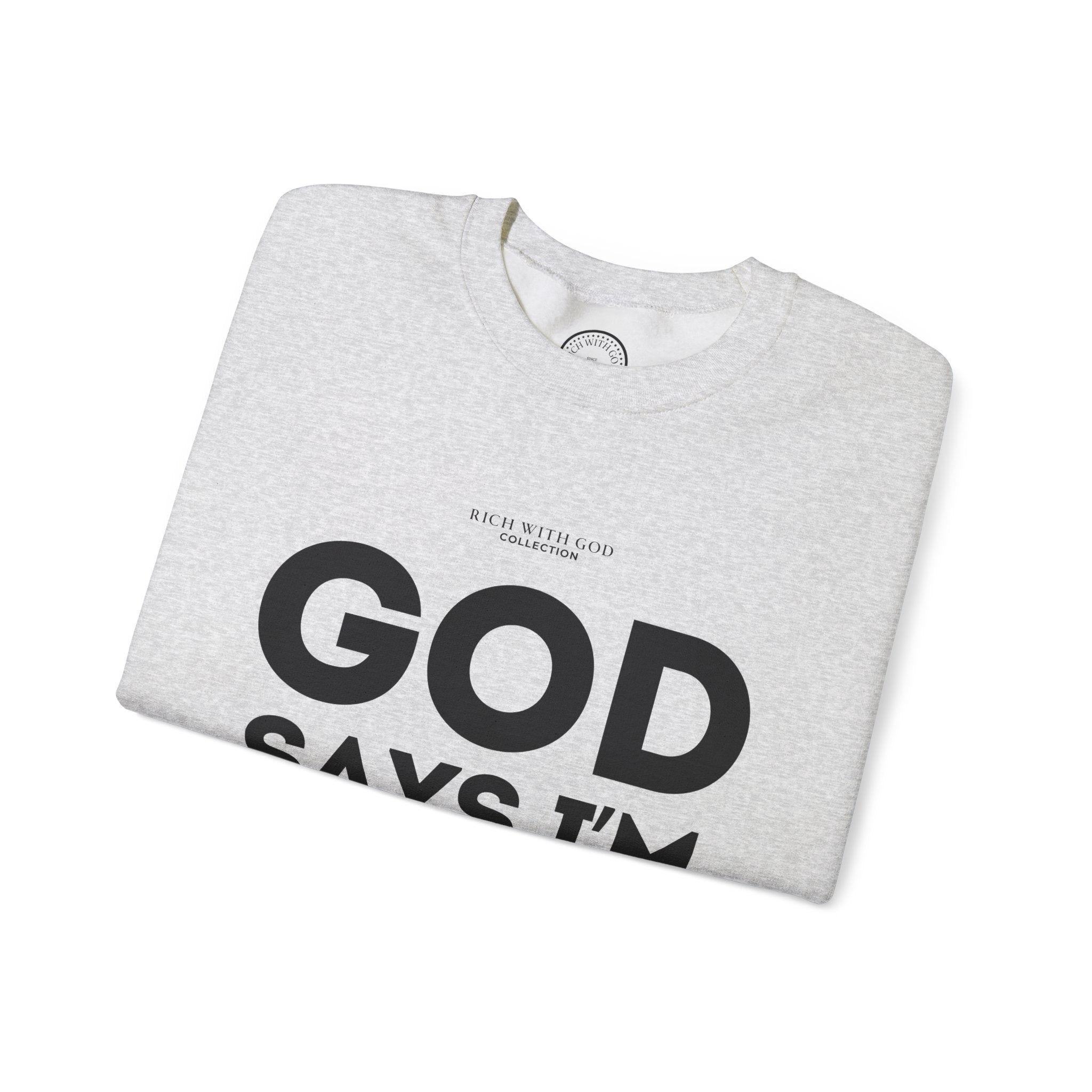 God Says I’m Chosen Crewneck Sweatshirt
