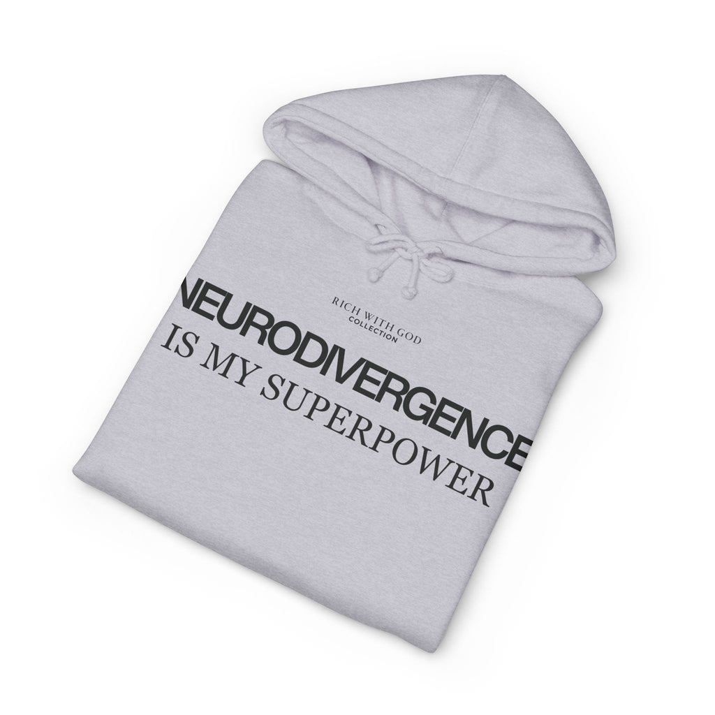 Neurodivergence is My Superpower Hoodie