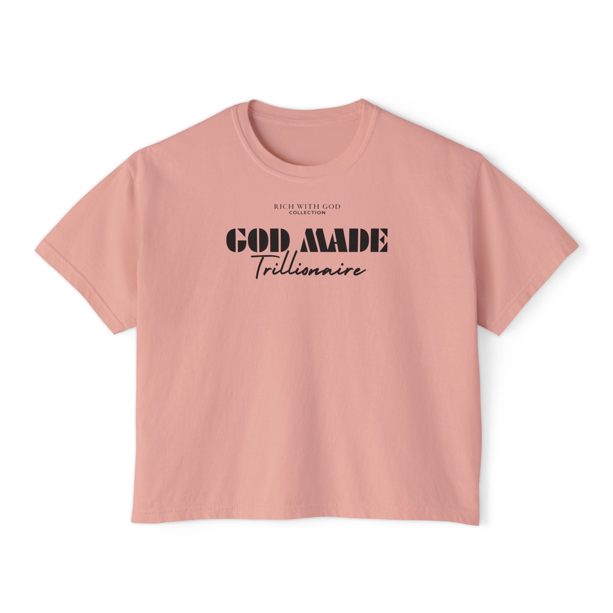God Made Trillionaire Women's Boxy Tee