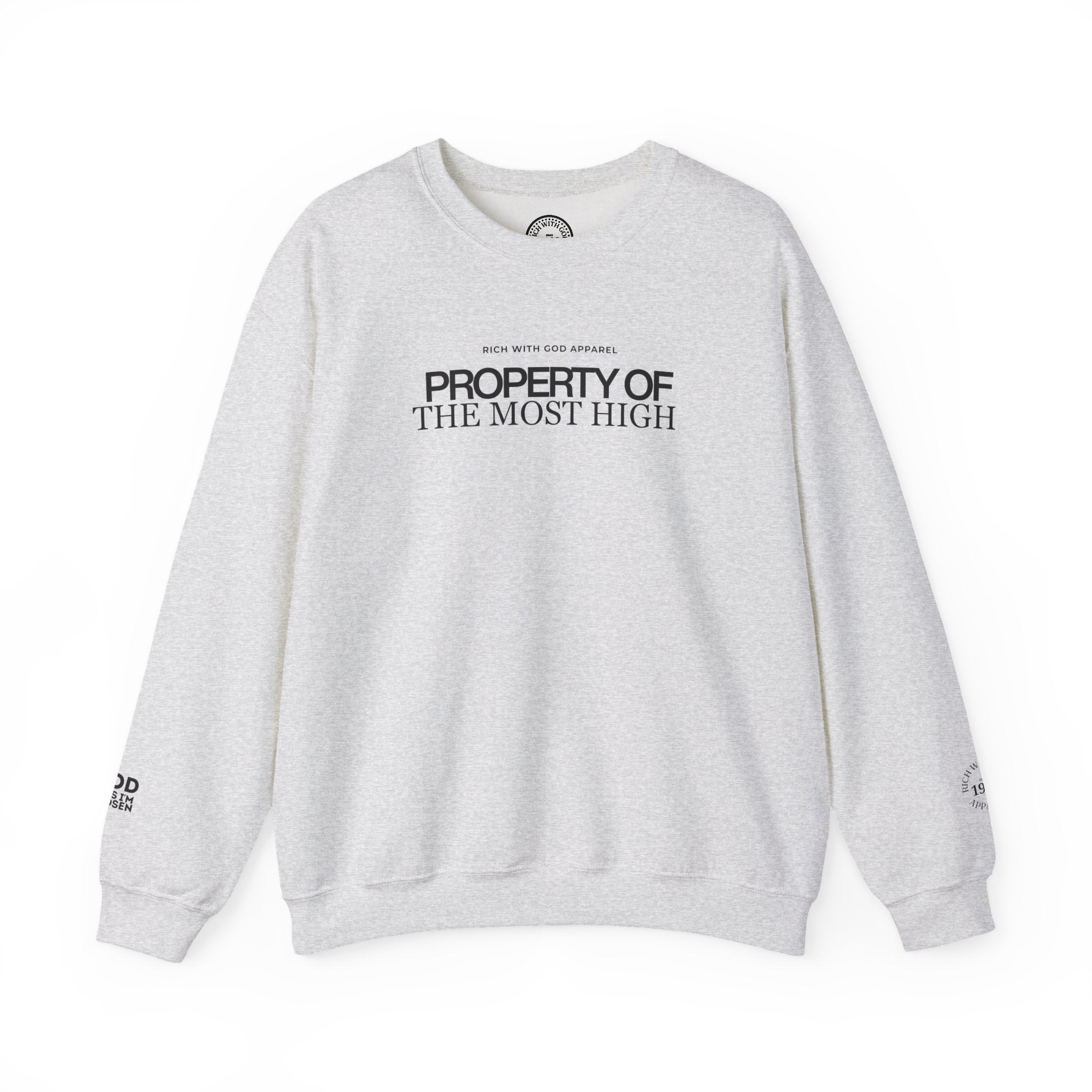 Property of the Most High Crewneck Sweatshirt
