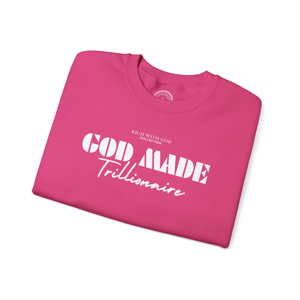 God Made Trillionaire Crewneck Sweatshirt