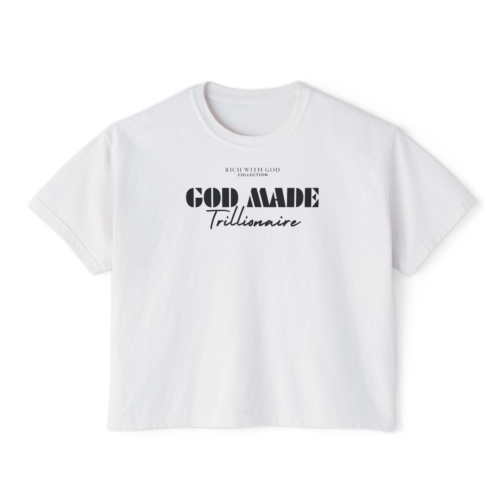 God Made Trillionaire Women's Boxy Tee