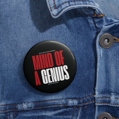 "Mind of a Genius” Pin Button