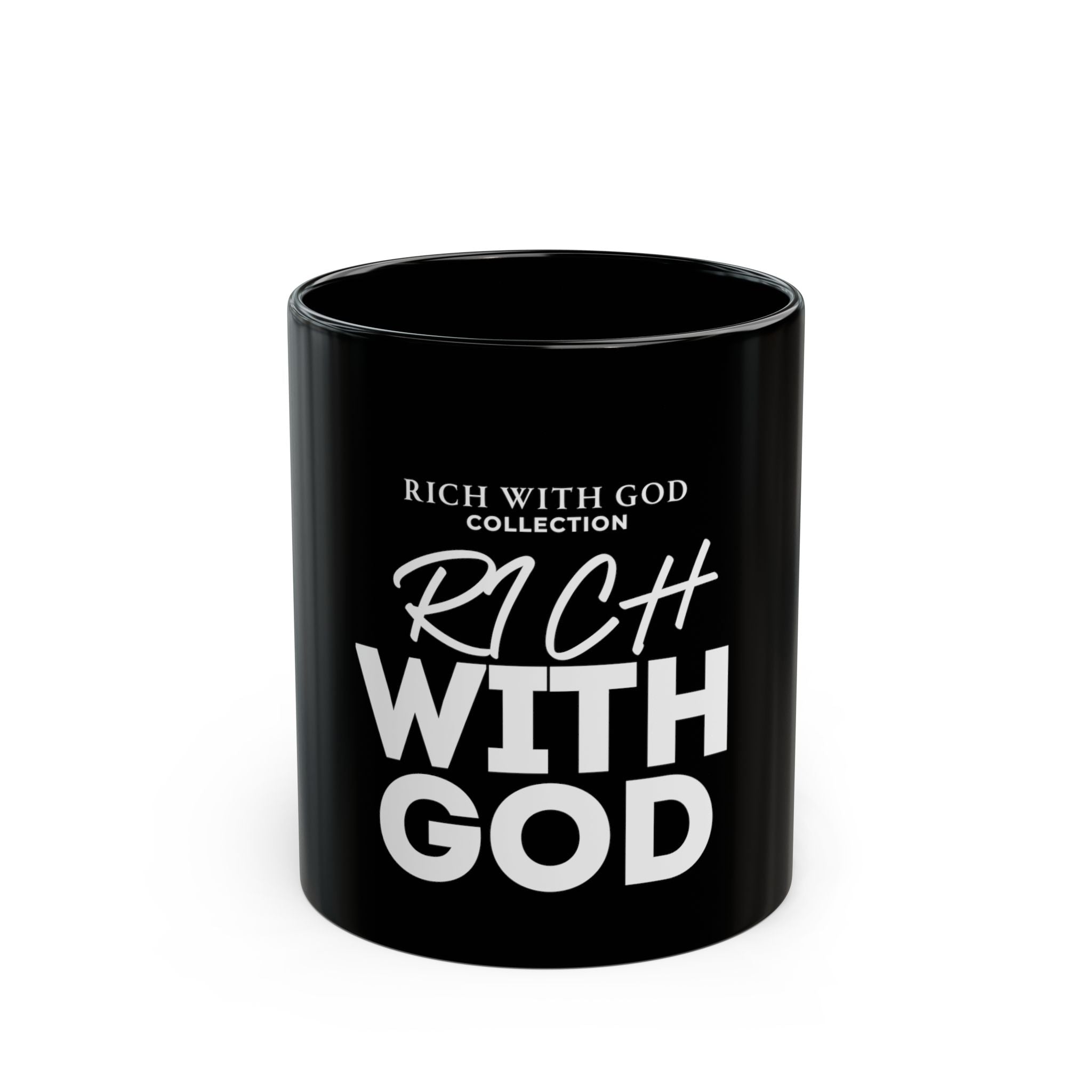 Rich With God Black Mug (11oz, 15oz)