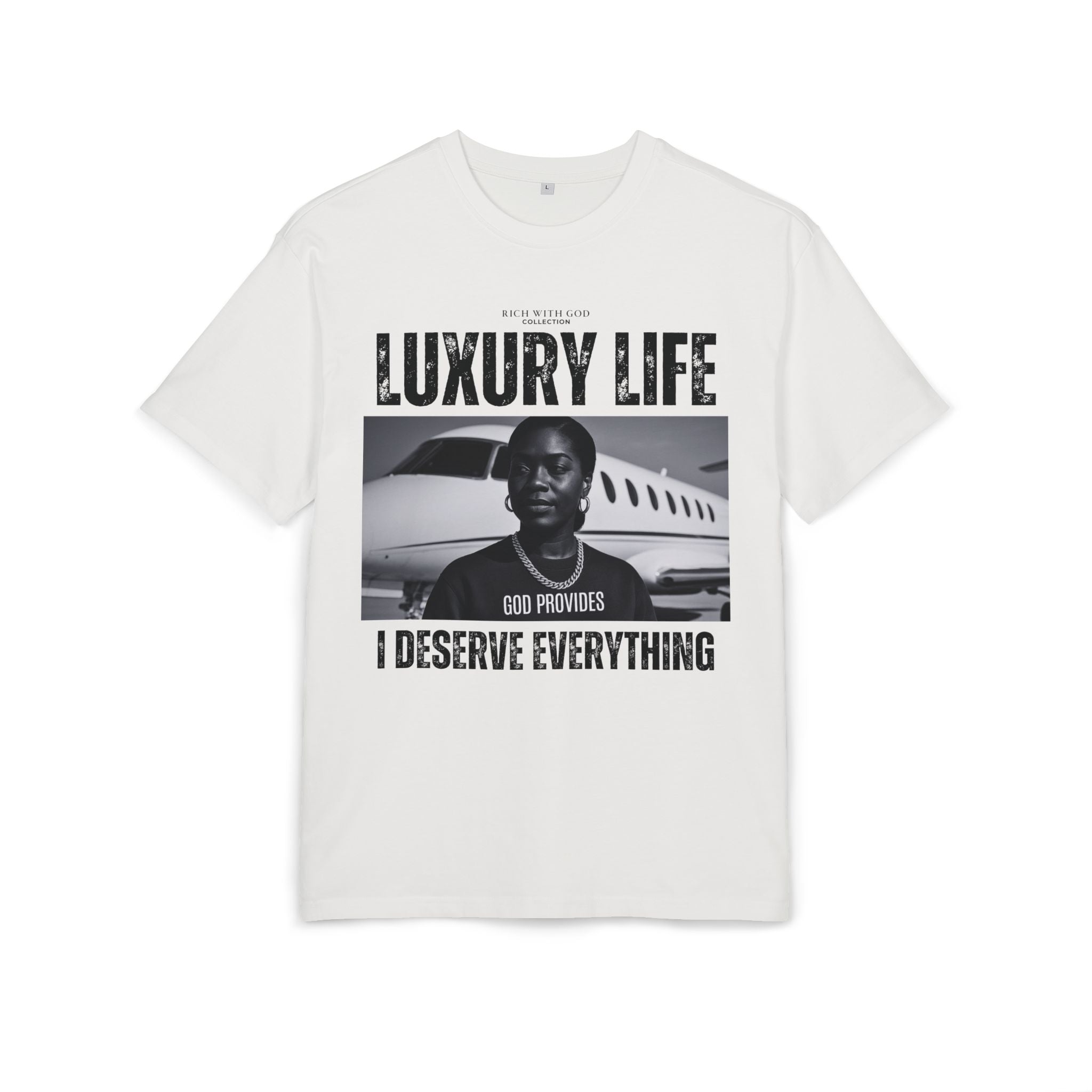 Luxury Life – I Deserve Everything Oversized Graphic Tee