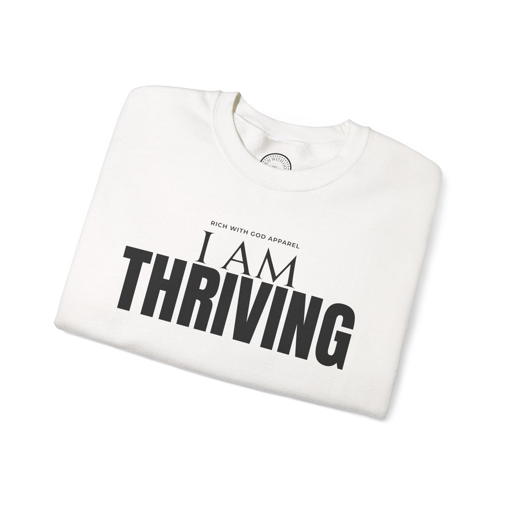 I Am Thriving Crewneck Sweatshirt