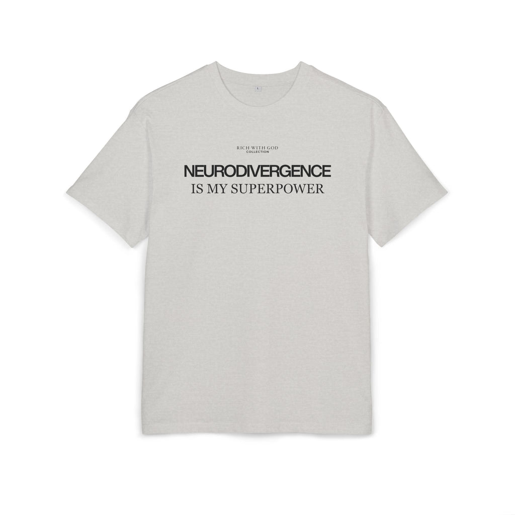 Neurodivergence is My Superpower Oversized Graphic Tee