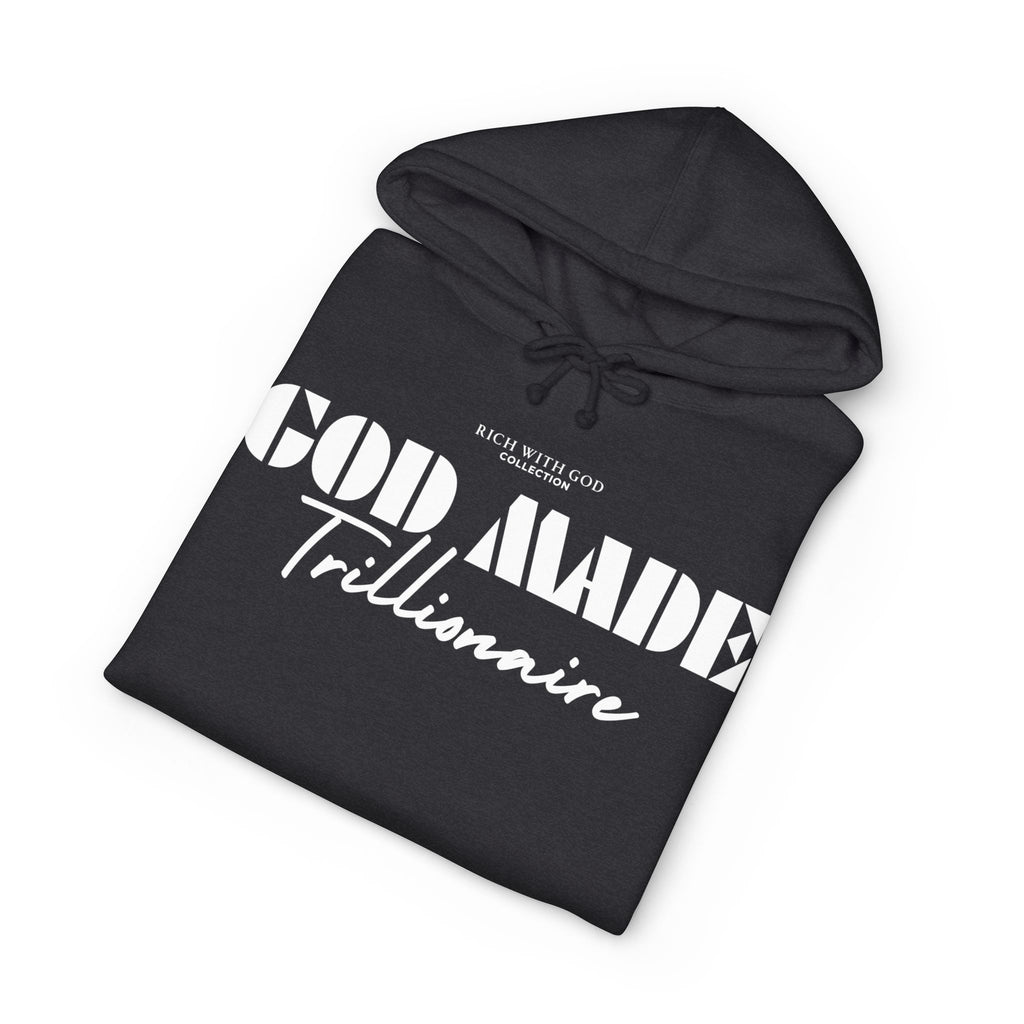 God Made Trillionaire Hoodie