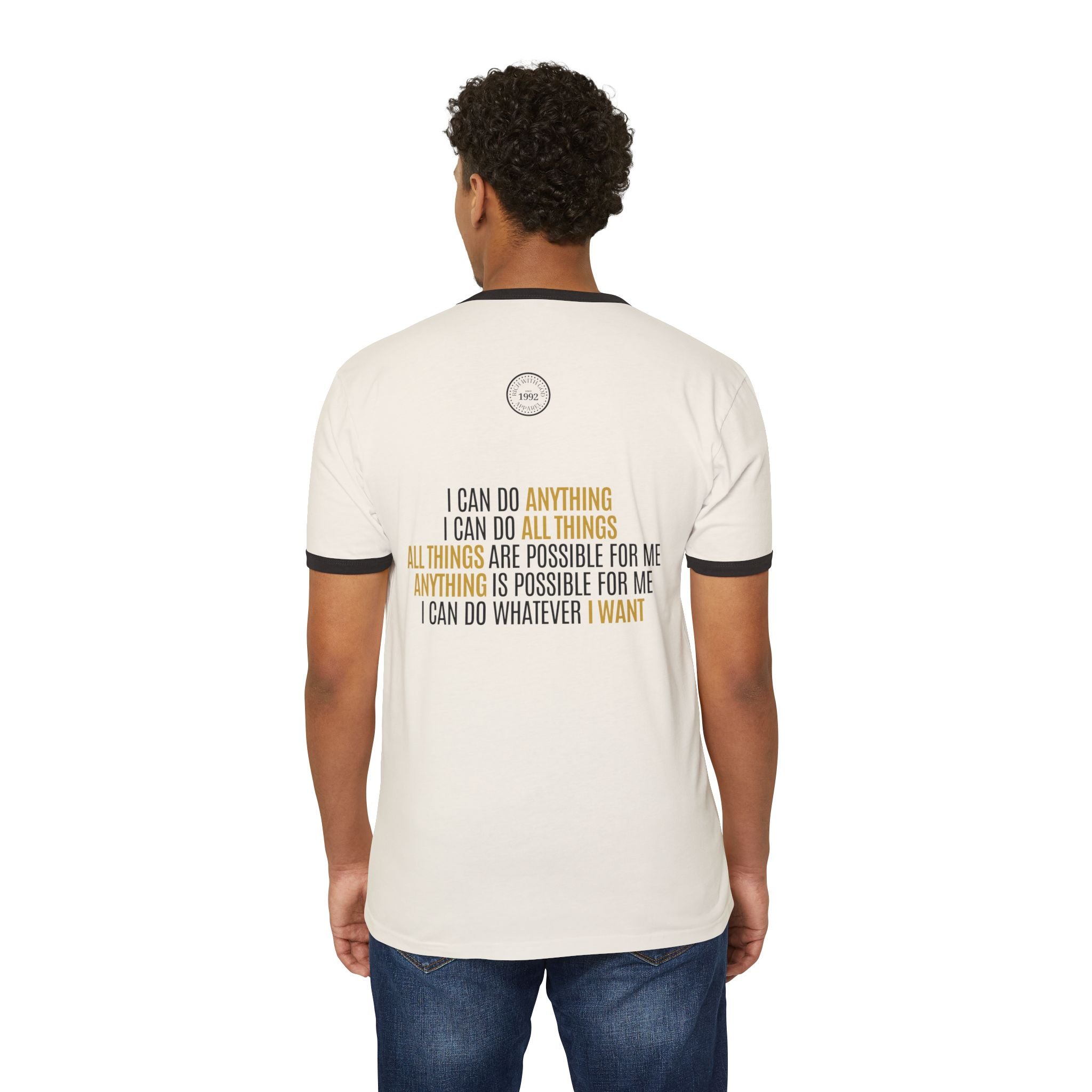 I Can Do Anything Unisex Cotton Ringer T-Shirt
