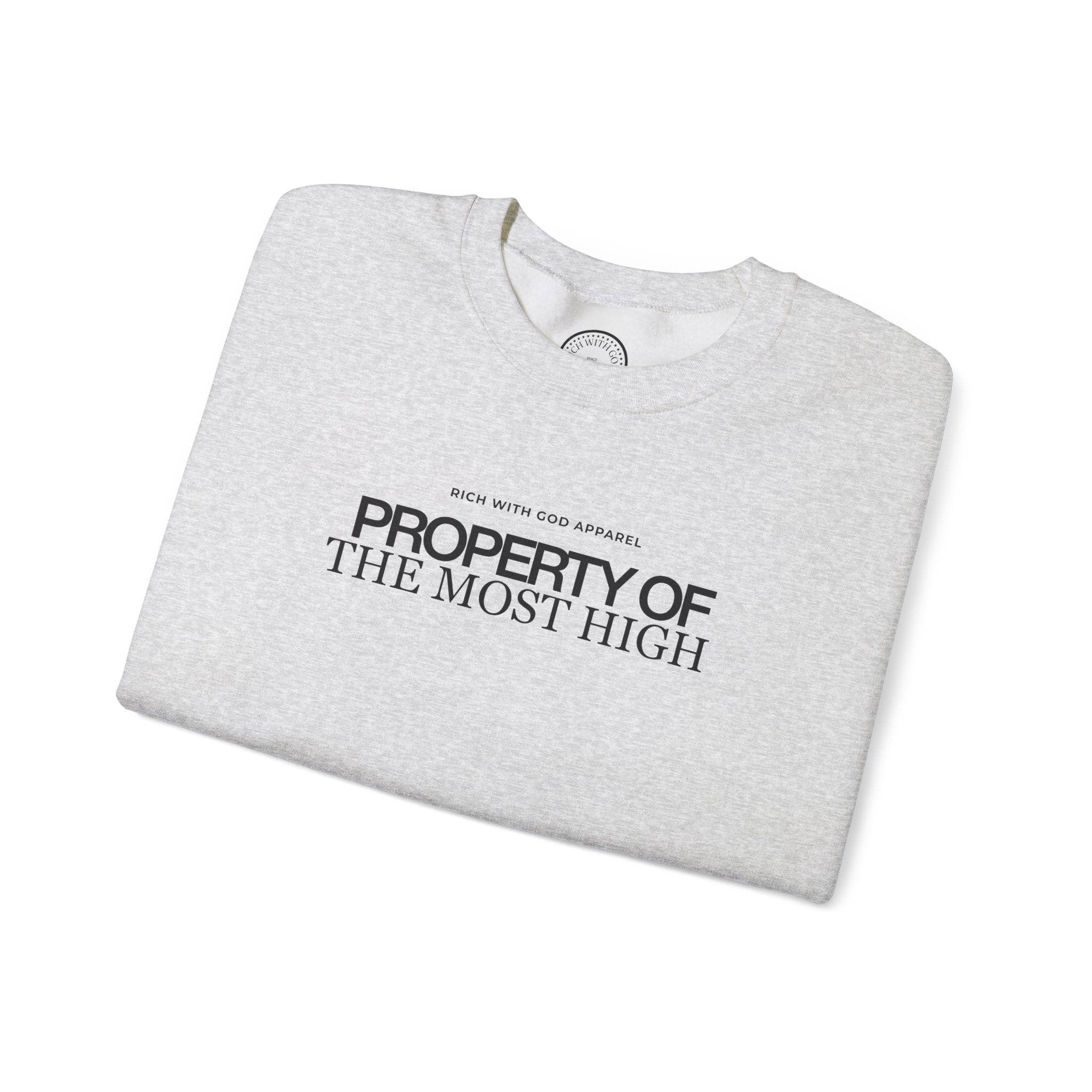 Property of the Most High Crewneck Sweatshirt