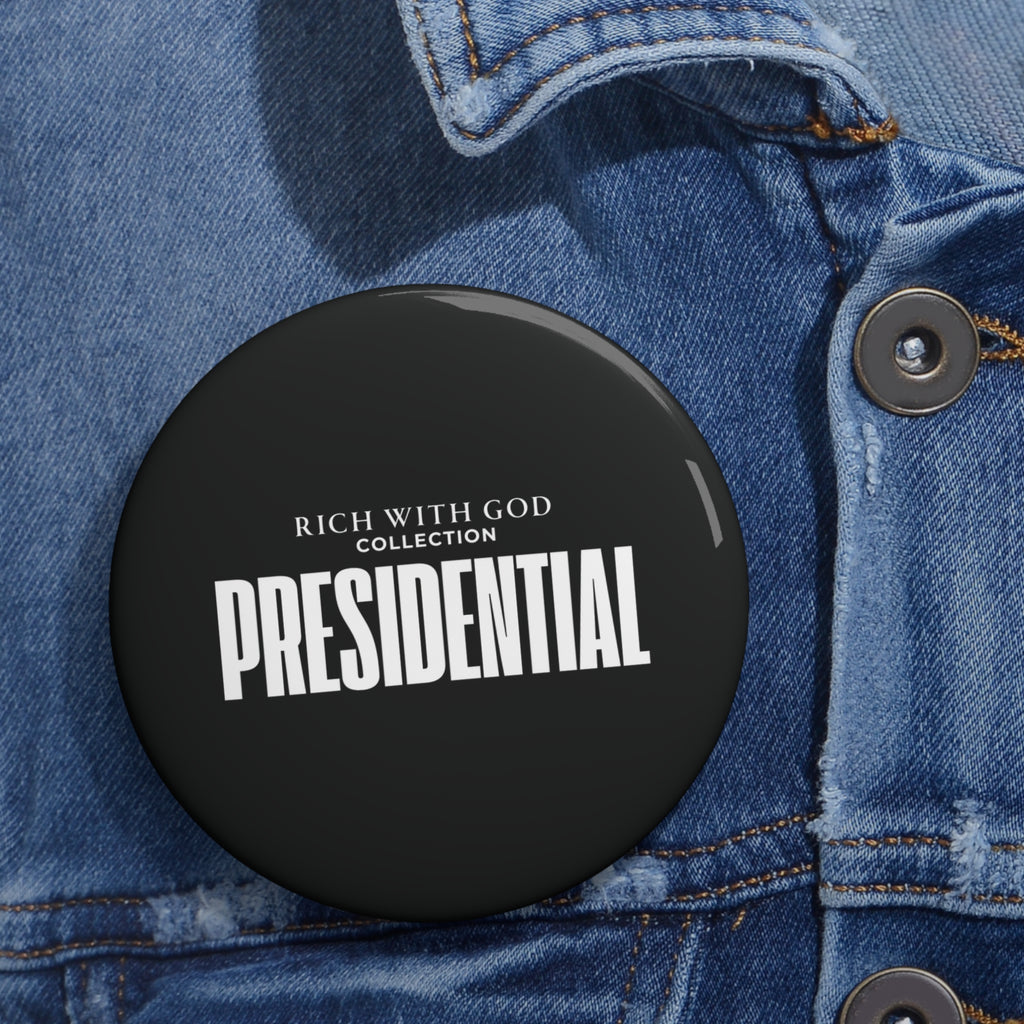 "Presidential" Pin Button