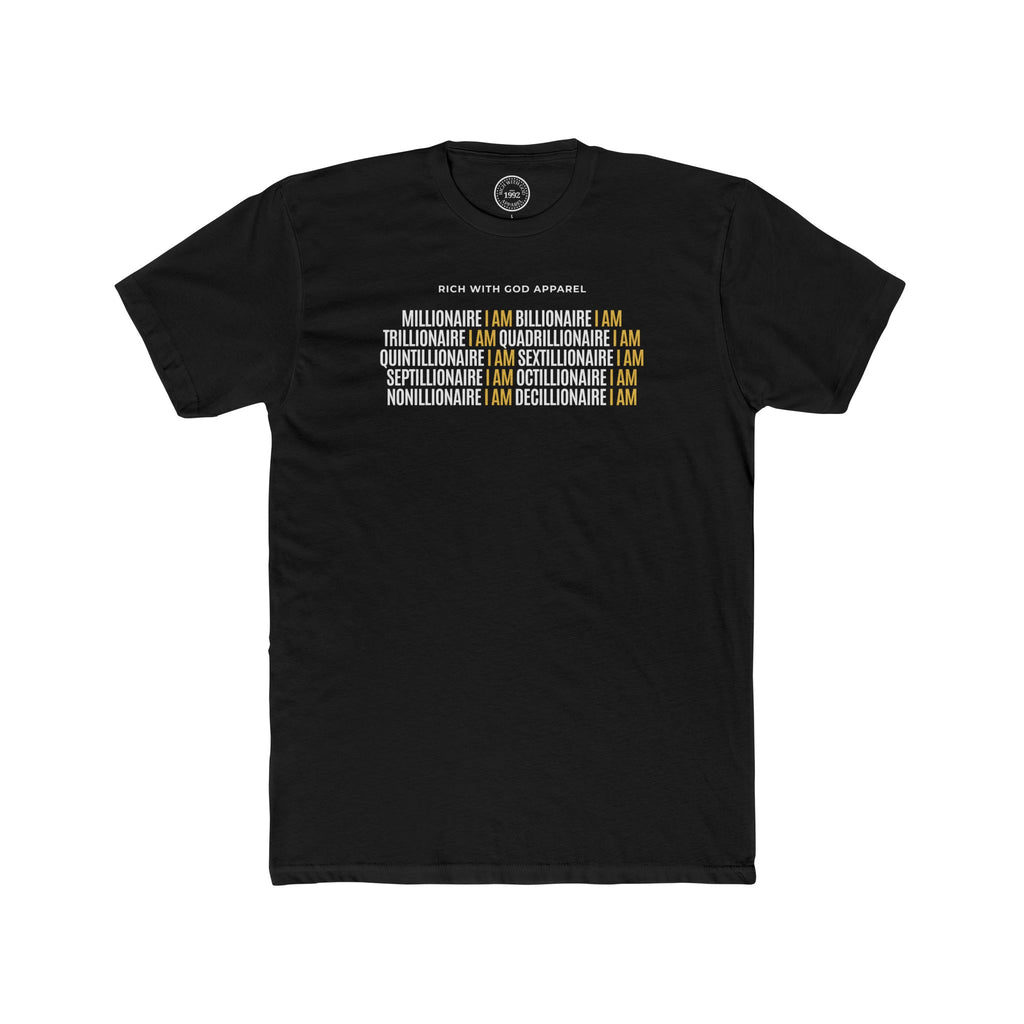 Millionaire I Am Billionaire I Am Crew Tee