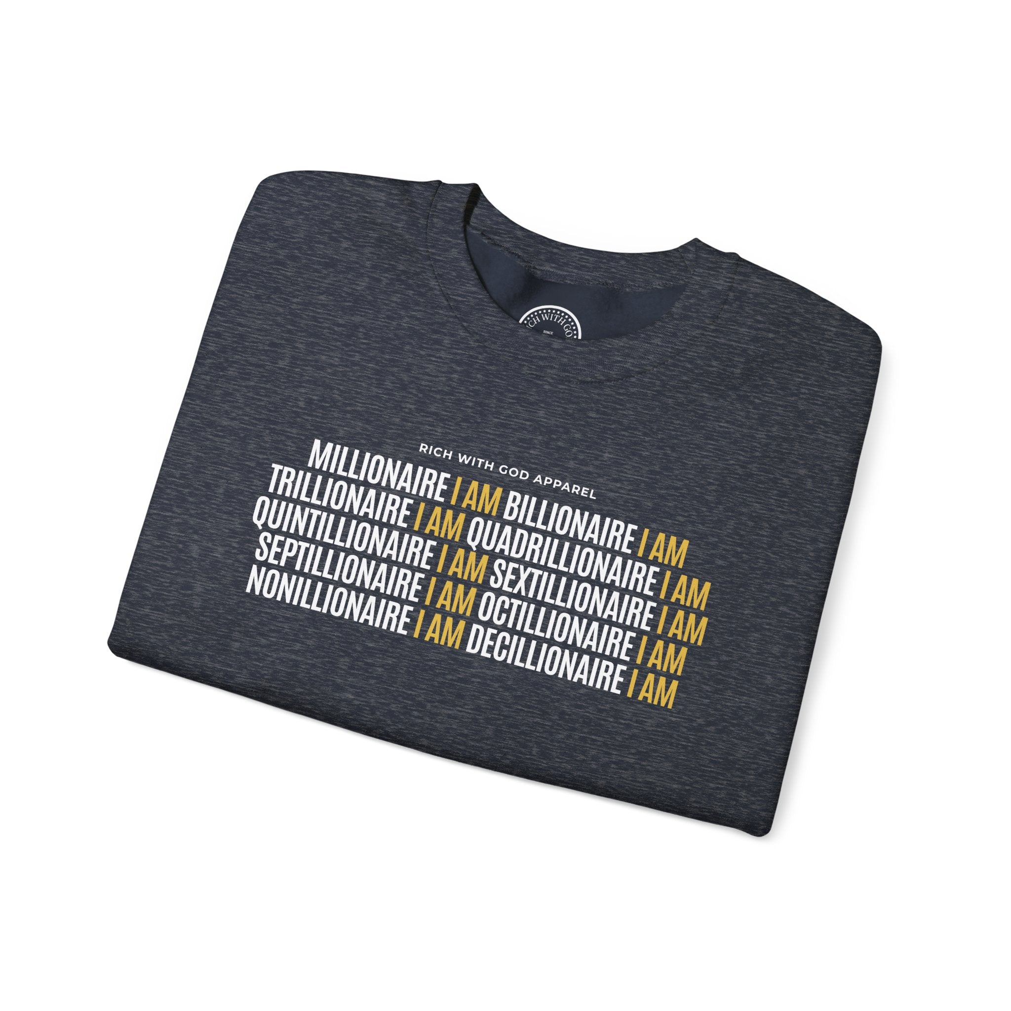 Millionaire I Am Billionaire I Am Crewneck Sweatshirt