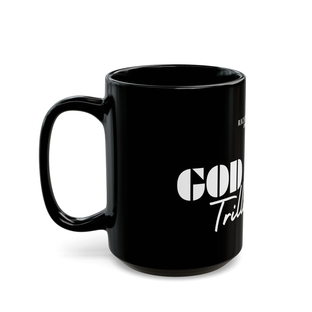 God Made Trillionaire Black Mug (11oz, 15oz)