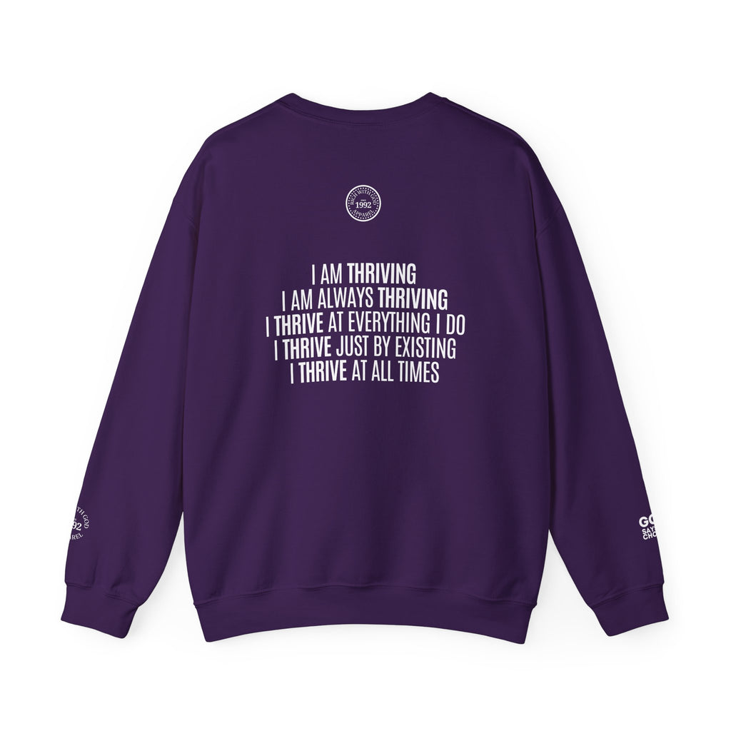 I Am Thriving Crewneck Sweatshirt