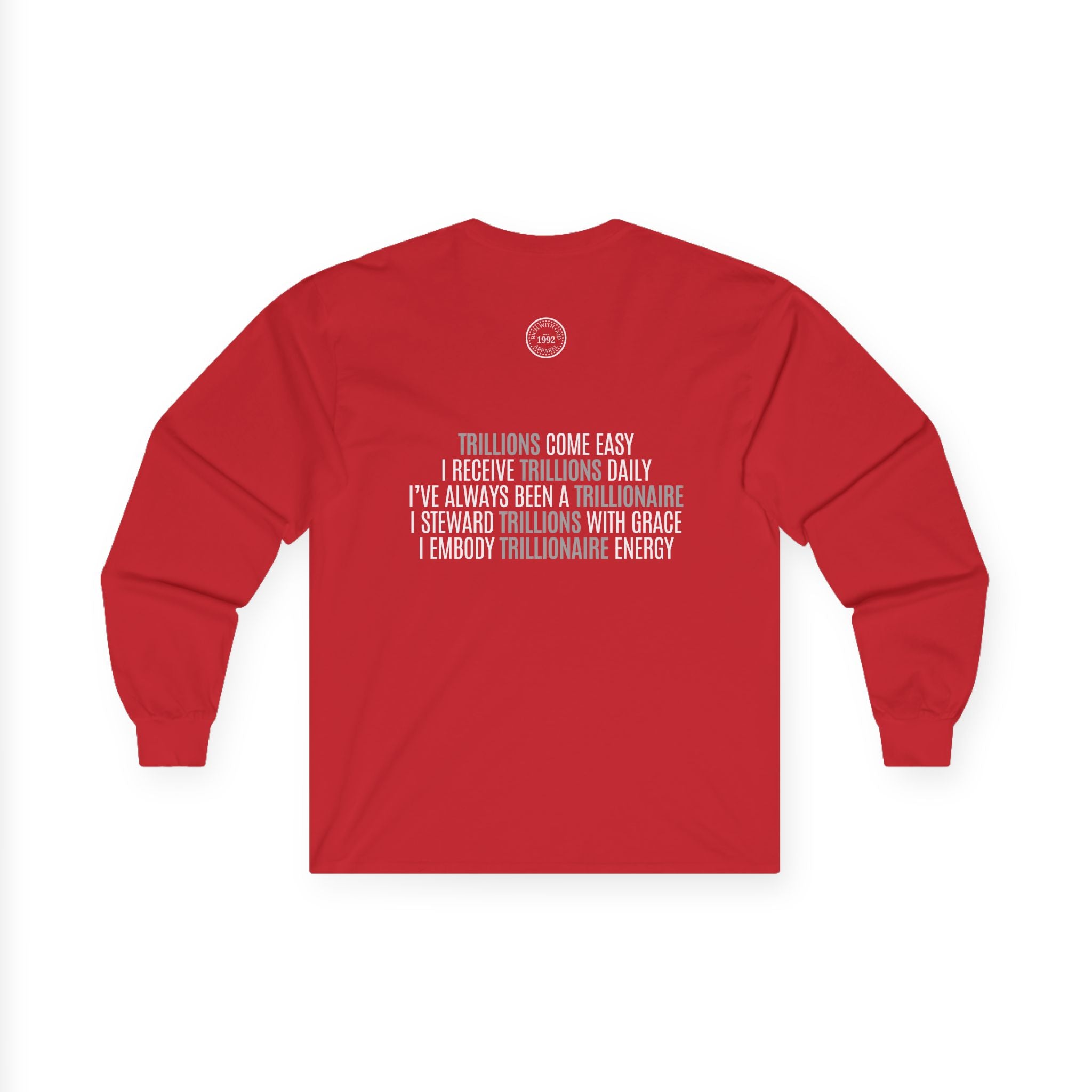 God Made Trillionaire Long Sleeve Tee