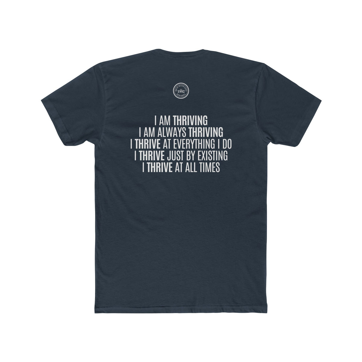 I Am Thriving Crew Tee
