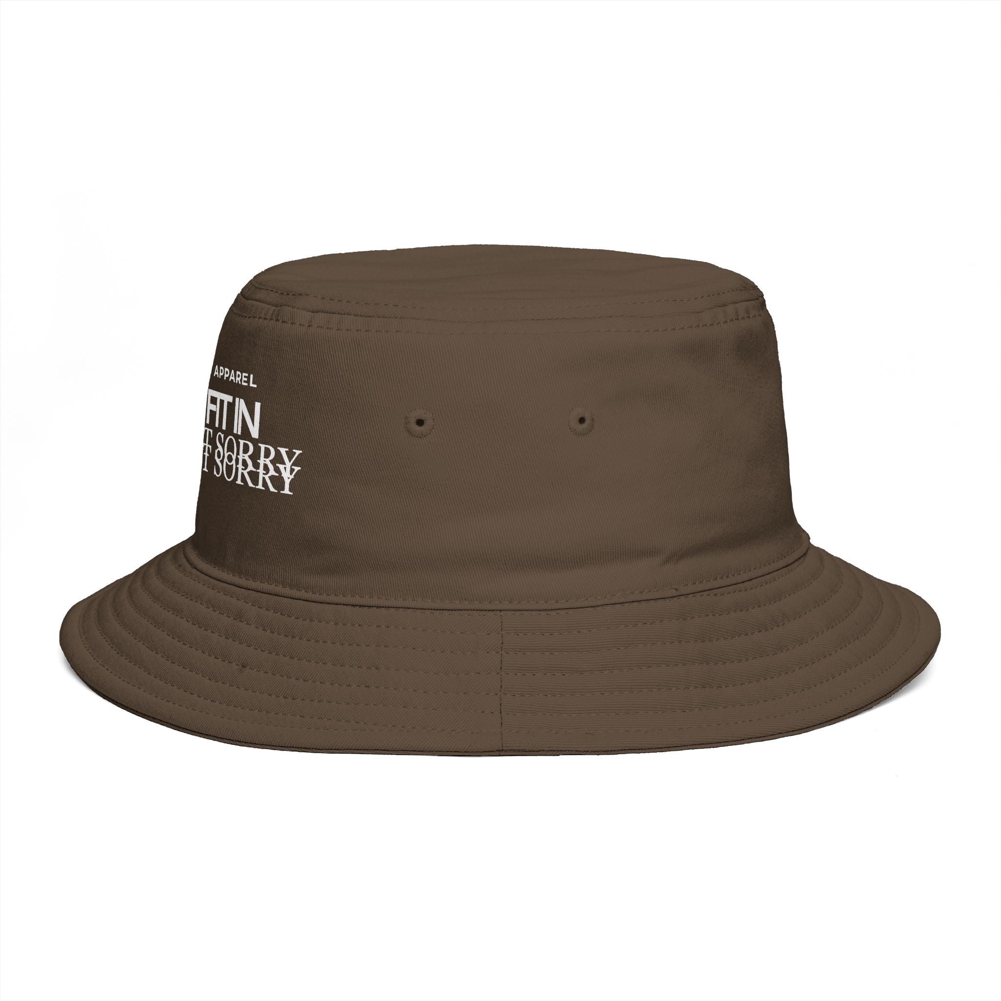 I Don't Fit In Bucket Hat