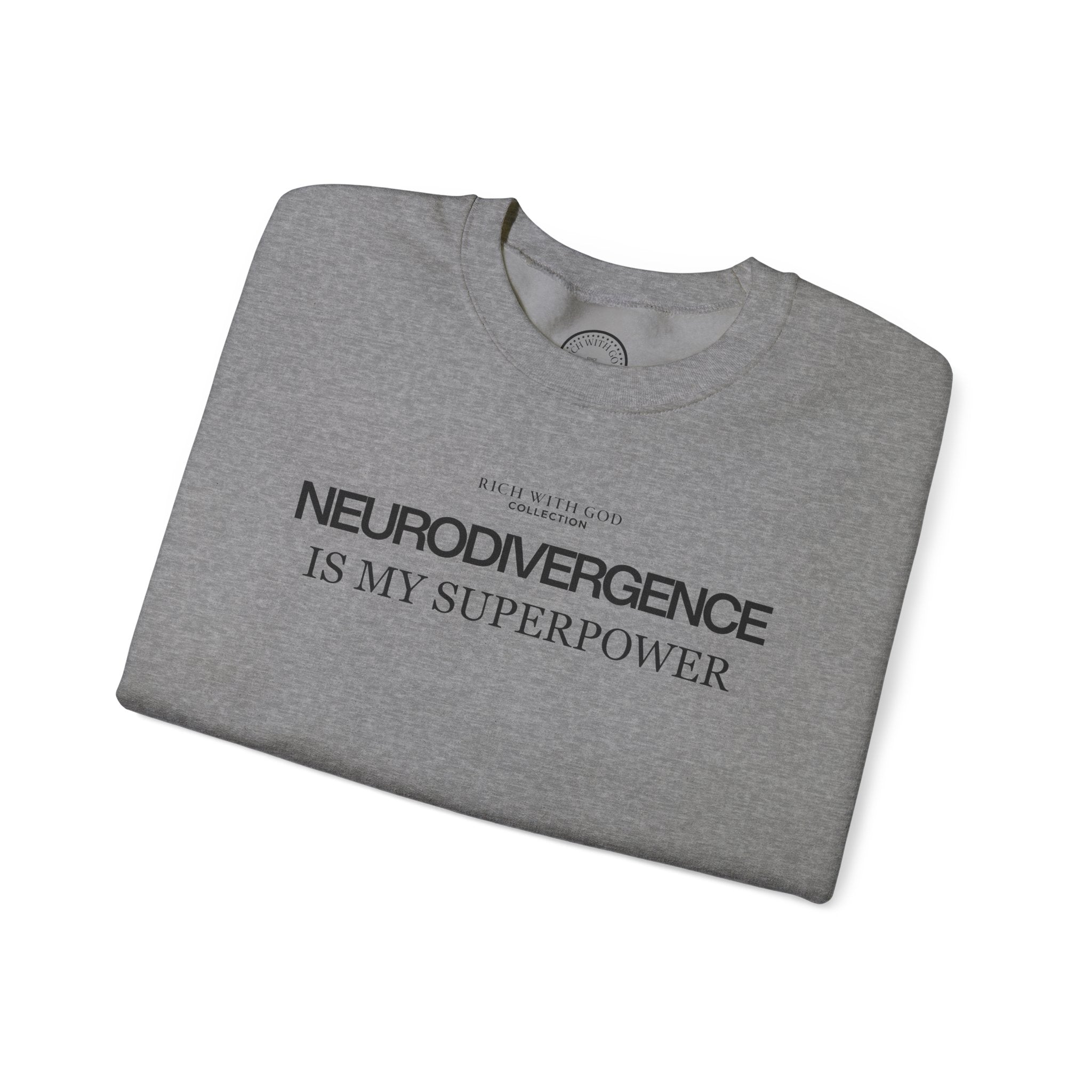 Neurodivergence is My Superpower Crewneck Sweatshirt