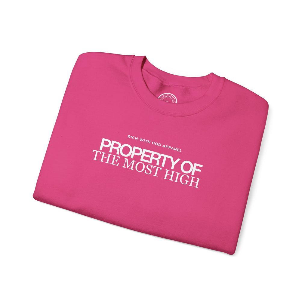 Property of the Most High Crewneck Sweatshirt